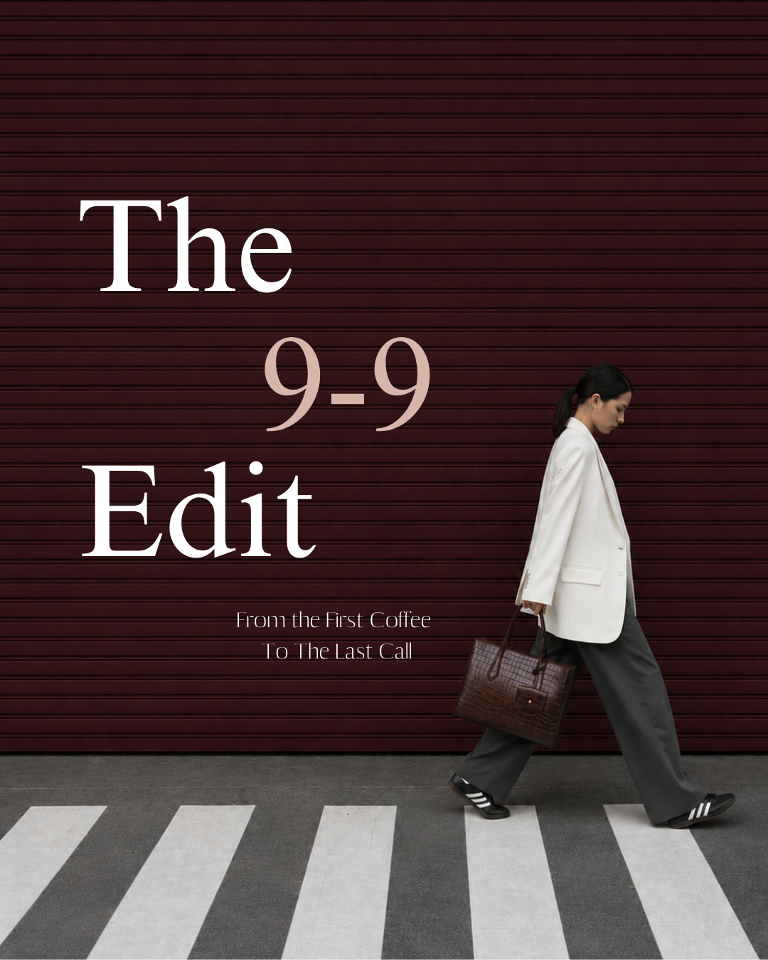 THE 9-9 EDIT